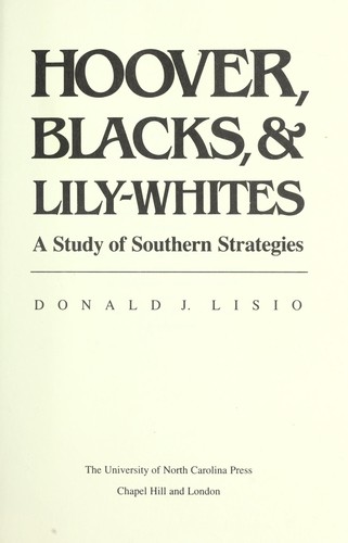Hoover, Blacks, & lily-whites
