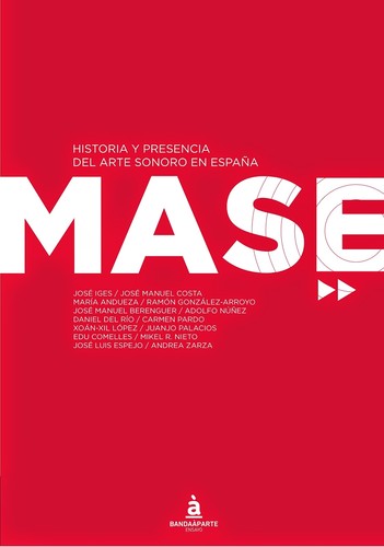 Historia y presencia del arte sonoro en España