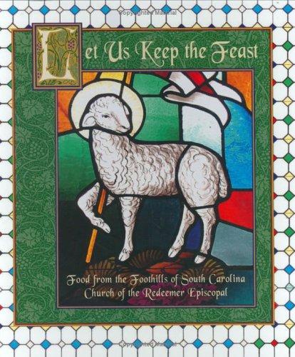 Let Us Keep the Feast