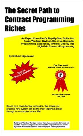 The Secret Path to Contract Programming Riches