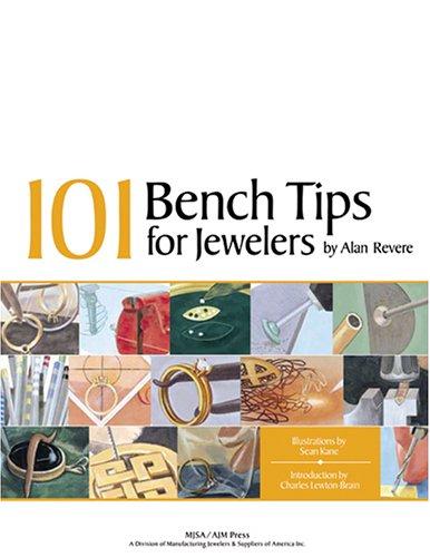 101 Bench Tips for Jewelers