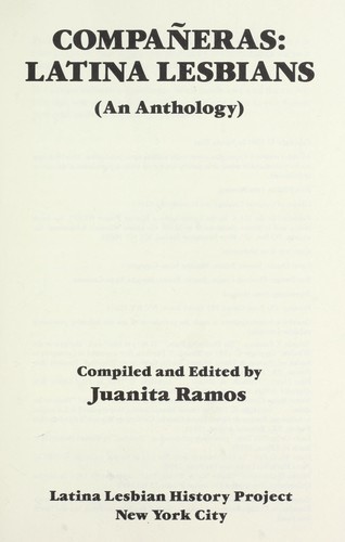Compañeras : Latina lesbians : an anthology