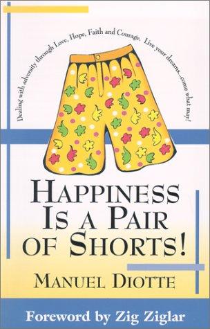 Happiness Is a Pair of Shorts
