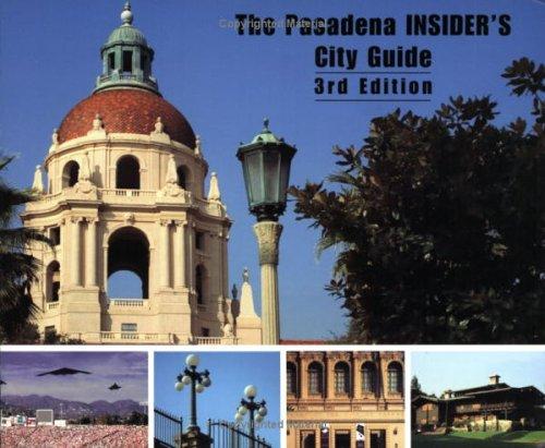 The Pasadena Insider's City Guide