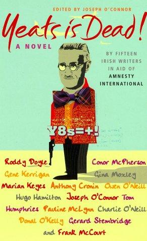 Yeats Is Dead!