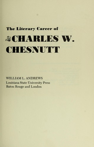 The literary career of Charles W. Chesnutt