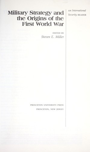 Military strategy and the origins of the First World War : an International security reader