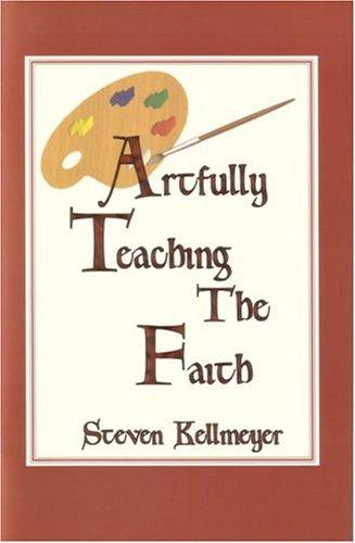 Artfully Teaching the Faith