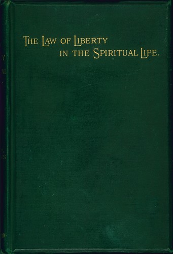 The Law of Liberty in the Spiritual Life