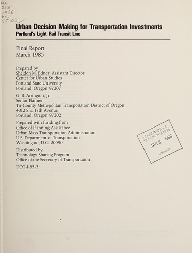 Urban decision making for transportation investments