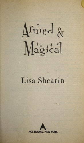 Armed & Magical (Raine Benares, Book 2)