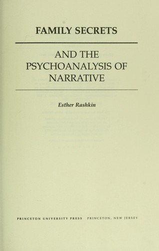 Family secrets and the psychoanalysis of narrative
