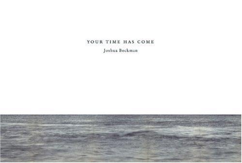 Your time has come