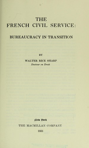 The French civil service: bureaucracy in transition