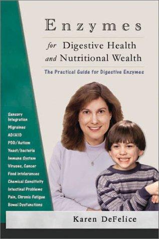 Enzymes for Digestive Health and Nutritional Wealth