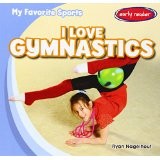My Favorite Sports I Love Gymnastics
