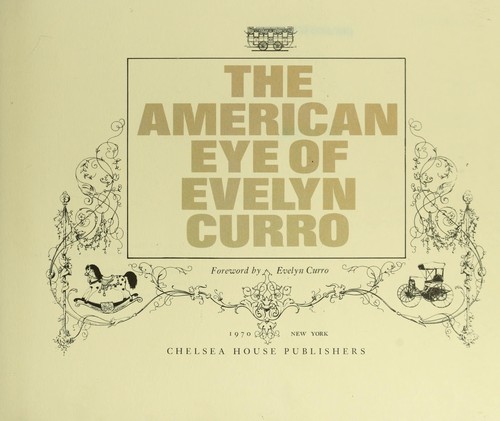 The American eye of Evelyn Curro
