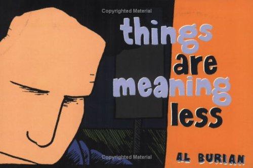Things are meaning less