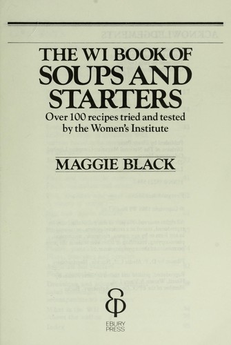 Women's Institute Book of Soups and Starters