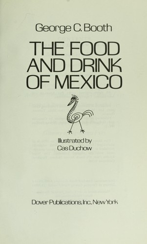 The food and drink of Mexico