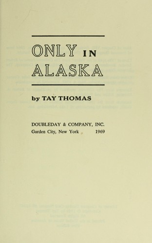 Only in Alaska