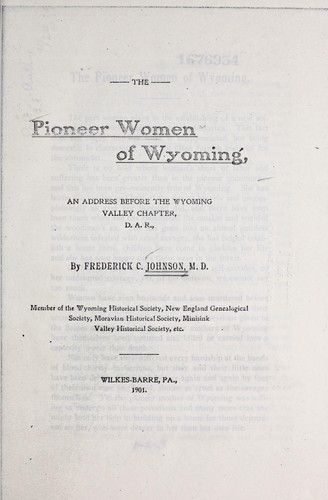 The pioneer women of Wyoming