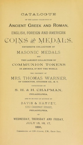 Catalogue of the large collection of ancient Greek and Roman, English, Foreign and American coins and medals