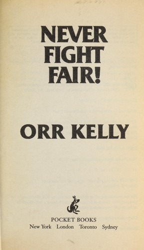 Never fight fair!