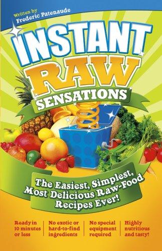 Instant Raw Sensations