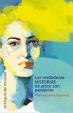 Las verdaderas historias de amor son pasajeras