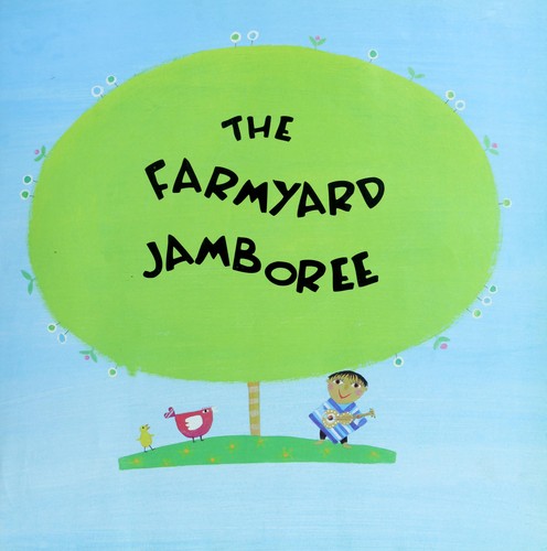 The farmyard jamboree