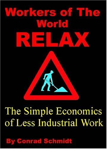 Workers of the World Relax