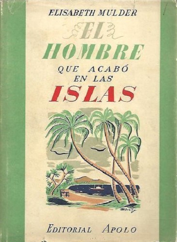 El hombre que acabó en las islas