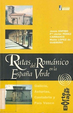 Rutas del románico en la España verde