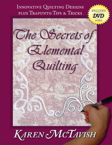 The Secrets of Elemental Quilting