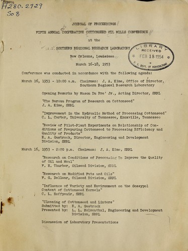 Fifth Annual Cooperative Cottonseed Oil Mills Conference at the Southern Regional Research Laboratory, New Orleans, Louisiana, March 16-18, 1953