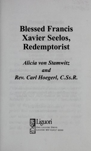 Blessed Francis Xavier Seelos, Redemptorist