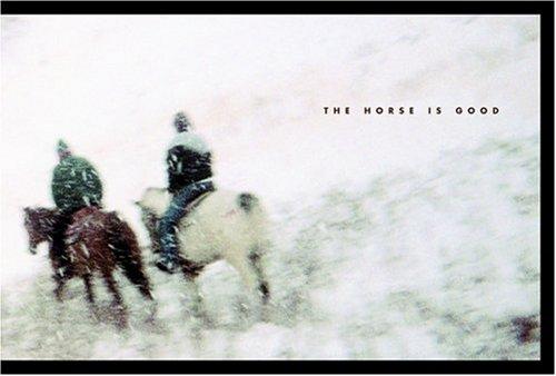 The Horse Is Good