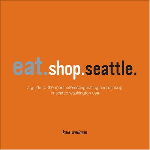 Eat.shop.seattle