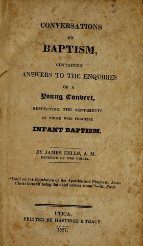 Conversations on baptism, containing answers to the enquiries of a young convert