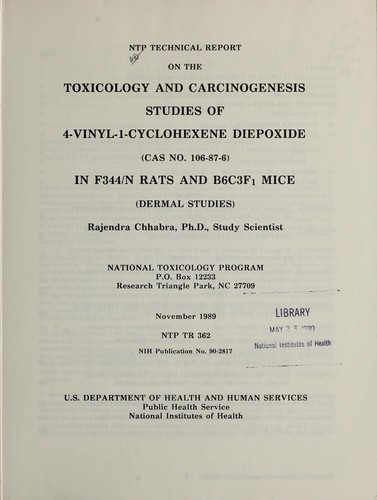 NTP technical report on the toxicology and carcinogenesis studies of 4-vinyl-1-cyclohexene diepoxide (CAS no. 106-87-6) in F344/N rats and B6C3F1 mice (dermal studies)