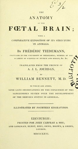 The anatomy of the foetal brain : with a comparative exposition of its structure in animals