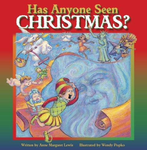 Has Anyone Seen Christmas