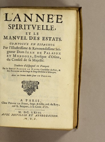 L'année spirituelle, et le manuel des estats