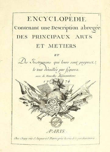 Encyclopédie contenant une description abregée des principaux arts et metiers, et des instrumens qui leurs sont propres
