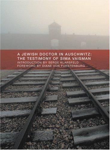 A Jewish doctor in Auschwitz