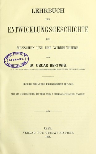 Lehrbuch der Entwicklungsgeschichte des Menschen und der Wirbelthiere