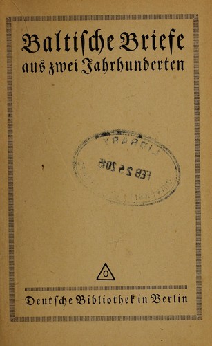 Baltische Briefe aus zwei Jahrhunderten