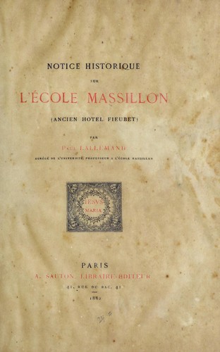 Notice historique sur l'Ecole Massillon
