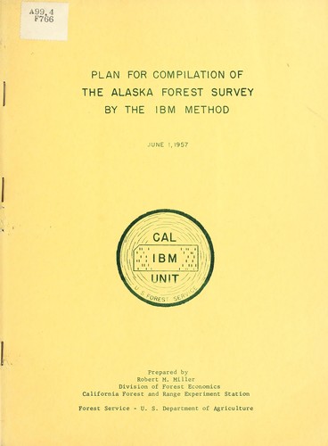 Plan for compilation of the Alaska Forest Survey by the IBM method